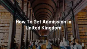 How-To-Get-Admission-in-UK